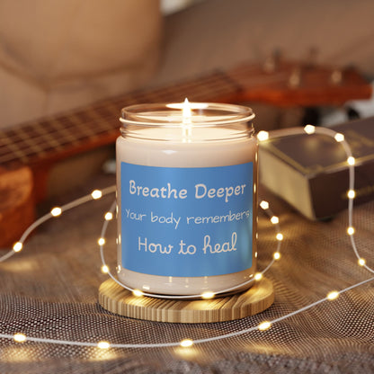 Breathe Deeper candle Soy Candle | Mindfulness aromatherapy, Relaxation 9oz - Quotes To Heal By
