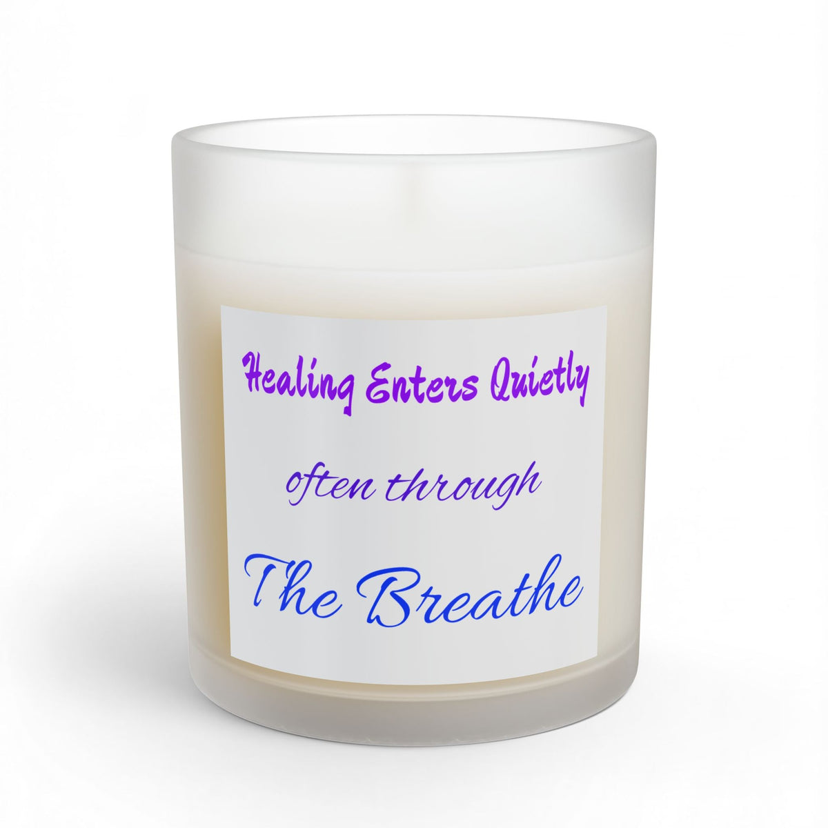 Healing Enters Quietly 11oz Glass Candle — Calming Aromatherapy Gift - Quotes To Heal By