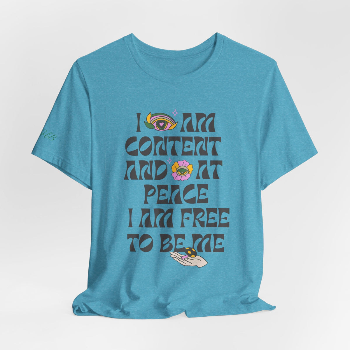 I Am Content And At Peace Tee — Positive Affirmation Graphic T‑Shirt - Quotes To Heal By