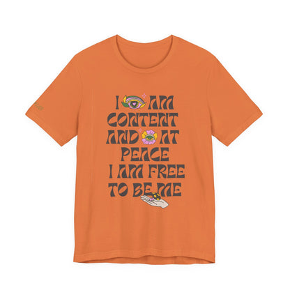 I Am Content And At Peace Tee — Positive Affirmation Graphic T‑Shirt - Quotes To Heal By