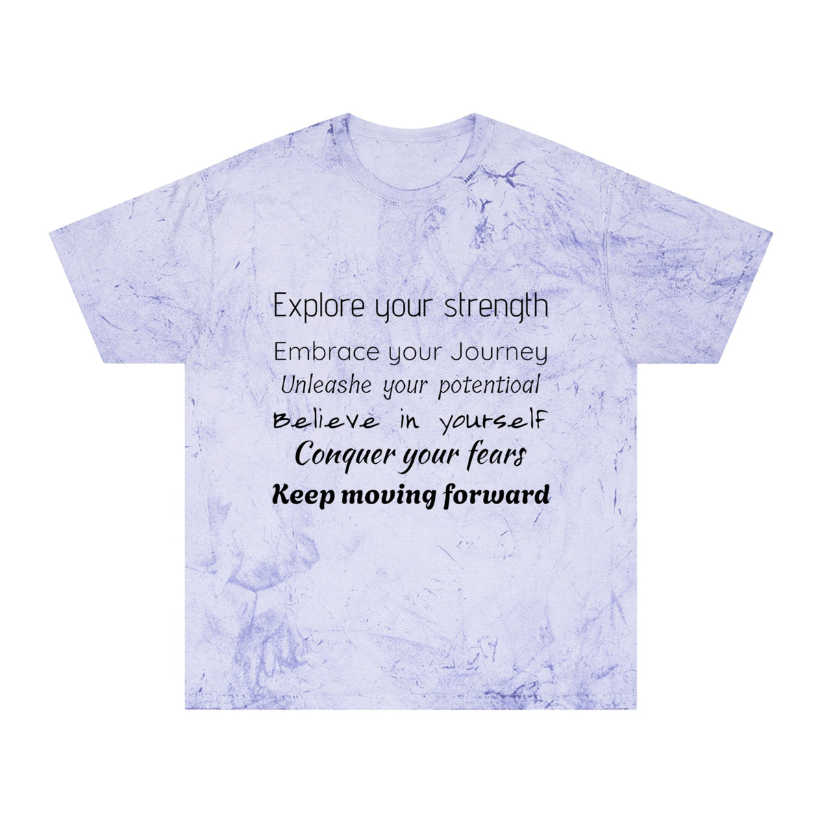 Motivational Quote Tee Bright Tie Dye | Inspirational T-Shirt - Quotes To Heal By