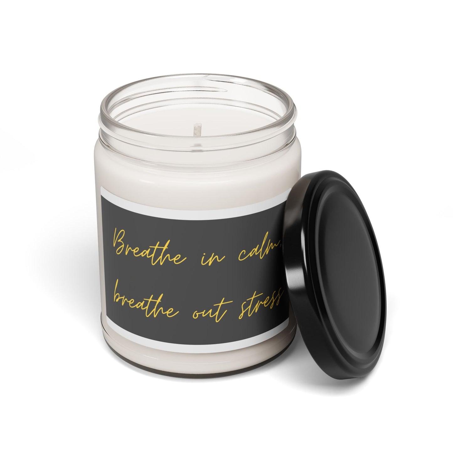 Soy Candle - "Breathe In Calm, Breathe Out Stress" Aromatherapy 9oz - Quotes To Heal By