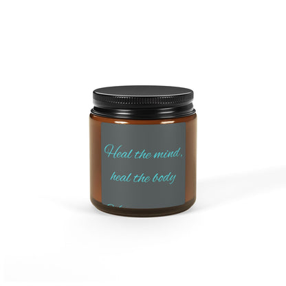 Soy Candle — "Heal the Mind, Heal the Body" Amber Jar (Aromatherapy, Multi - Size) - Quotes To Heal By
