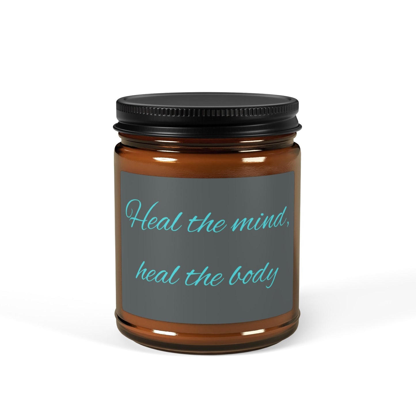 Soy Candle — "Heal the Mind, Heal the Body" Amber Jar (Aromatherapy, Multi - Size) - Quotes To Heal By
